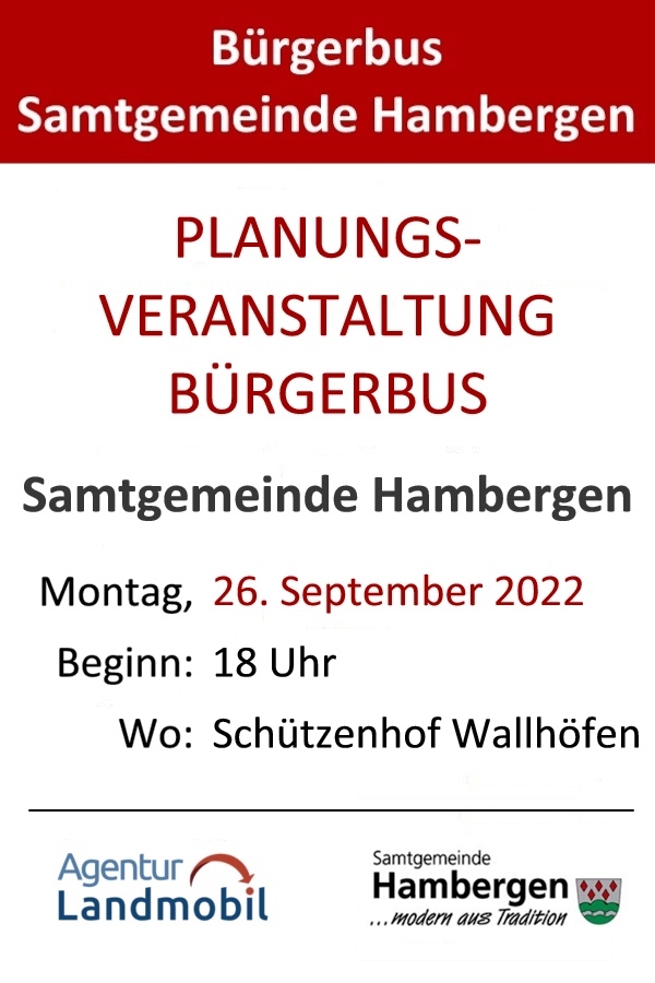 Die Planungsveranstaltung Bürgerbus Samtgemeinde Hambergen findet am Montag, den 26. September 2022 um 18 Uhr im Schützenhof Wallhöfen um 18 Uhr statt.